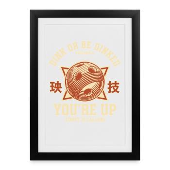 Pickleball drôle de pickleball Dink Or Be Dinked - Affiche encadrée (27 × 37 cm) - noir - Devant