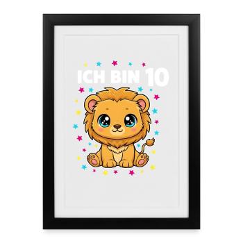 Ich bin 10 - Süßes Löwe zum 10. Geburtstag - Gerahmtes Poster (27 × 37 cm) - Schwarz - Vorne