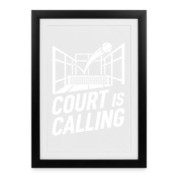 Court is Calling Padel Tennis Lifestyle Sport - Framed poster (27 × 37 cm) - black - Front