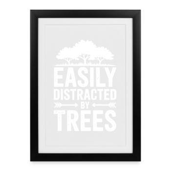 Tree Sayings Tree Funny Trees Gift - Framed poster (27 × 37 cm) - black - Front