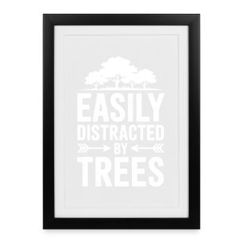 Tree Sayings Tree Funny Trees Gift - Framed poster (27 × 37 cm) - black - Front