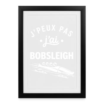 J'peux pas j'ai bobsleigh - Affiche encadrée (27 × 37 cm) - noir - Devant