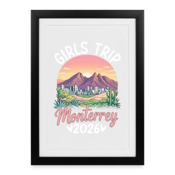 Monterrey Girls Trip 2027 - Framed poster (27 × 37 cm) - black - Front