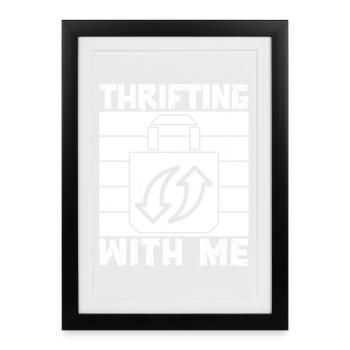 Friperie Magasin D’Occasion Avec Moi J’adore Faire de Friperie - Affiche encadrée (27 × 37 cm) - noir - Devant