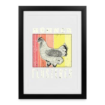 Hühner Flüsterer - Gerahmtes Poster (27 × 37 cm) - Schwarz - Vorne