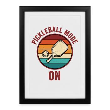 Mode Pickleball sur le jeu Drôle de Joueur Pickle Ball - Affiche encadrée (27 × 37 cm) - noir - Devant