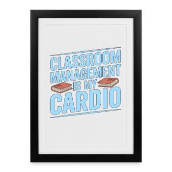 High School Teacher Classroom Management Education - Framed poster (27 × 37 cm) - black - Front
