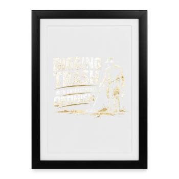 Digging with optimism | Probing Metal Detector - Framed poster (27 × 37 cm) - black - Front