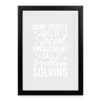 Citation d’assistant social : Résolution de problèmes Travail social - Affiche encadrée (27 × 37 cm) - noir - Devant