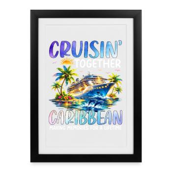 Cruisin Together Caribbean - Framed poster (27 × 37 cm) - black - Front