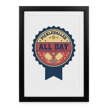 Pickleball Funny Player Pickleballer All Day Love - Framed poster (27 × 37 cm) - black - Front
