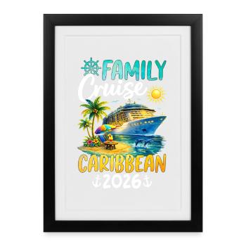 Family Cruise Caribbean 2026 - Framed poster (27 × 37 cm) - black - Front