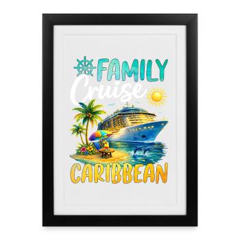 Family Cruise Caribbean - Framed poster (27 × 37 cm) - black - Front