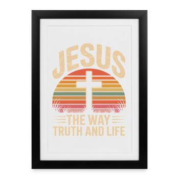 Jésus, la voie de la vérité, la vie chrétienne - Affiche encadrée (27 × 37 cm) - noir - Devant