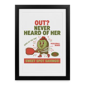 Pickleball player love pickleball OUT NEVER HEARD - Framed poster (27 × 37 cm) - black - Front