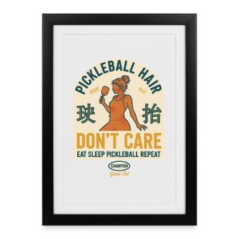 Pickleball Hair Not Care Love Pickleball Drôle - Affiche encadrée (27 × 37 cm) - noir - Devant