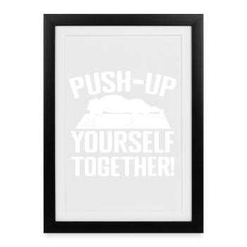 Gym Junkies Push-Up Yourself Calisthenics Fitness - Framed poster (27 × 37 cm) - black - Front