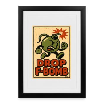 Lâche une bombe F Olive Bomb - Affiche encadrée (27 × 37 cm) - noir - Devant