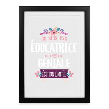 Éducatrice Géniale Édition Limitée - Affiche encadrée (27 × 37 cm) - noir - Devant