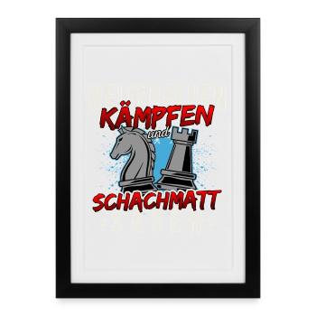 Weitergehen Kämpfen Schachmatt Sagen / Schach  - Gerahmtes Poster (27 × 37 cm) - Schwarz - Vorne