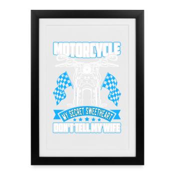 La moto, mon trésor secret. Pas ma femme - Affiche encadrée (27 × 37 cm) - noir - Devant