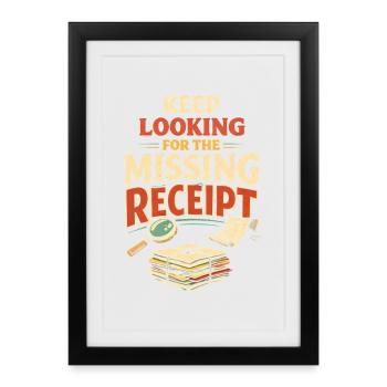 Missing evidence wanted | Tax Advisor Humor - Framed poster (27 × 37 cm) - black - Front