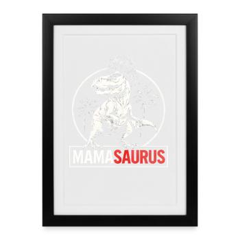 Mamasaurus Mom Mom Gift Idea Humor Funny - Framed poster (27 × 37 cm) - black - Front