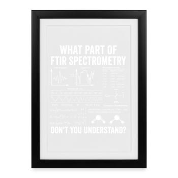 FTIR Infrared Spectroscopy Fourier Chemistry - Framed poster (27 × 37 cm) - black - Front