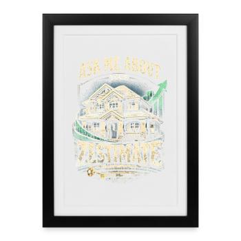 Un agent immobilier m’a demandé à propos de Zestimate - Affiche encadrée (27 × 37 cm) - noir - Devant