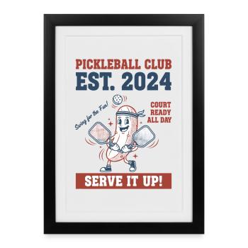 Pickleball Club Est 2024 Serve Joueur Drôle - Affiche encadrée (27 × 37 cm) - noir - Devant