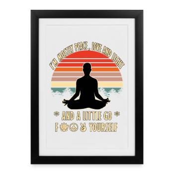 T-shirt de yoga sarcastique - Paix Amour Lumière Go Fuck - Affiche encadrée (27 × 37 cm) - noir - Devant