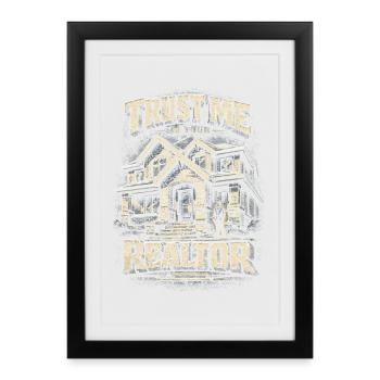 Agent immobilier Courtier Crois-moi, je suis ton agent immobilier - Affiche encadrée (27 × 37 cm) - noir - Devant