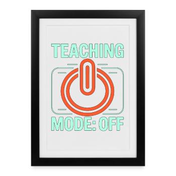 Enseignant à la retraite en mode enseignant off Ancien enseignant - Affiche encadrée (27 × 37 cm) - noir - Devant