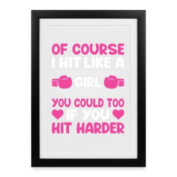 Frappe comme une fille Coup fort Empowerment - Affiche encadrée (27 × 37 cm) - noir - Devant