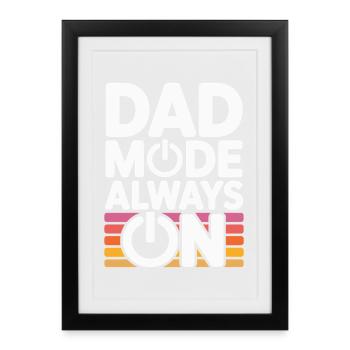 Papa mode toujours en activité Idée de cadeau drôle Père - Affiche encadrée (27 × 37 cm) - noir - Devant