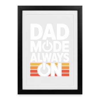 Papa mode toujours en activité Idée de cadeau drôle Père - Affiche encadrée (27 × 37 cm) - noir - Devant