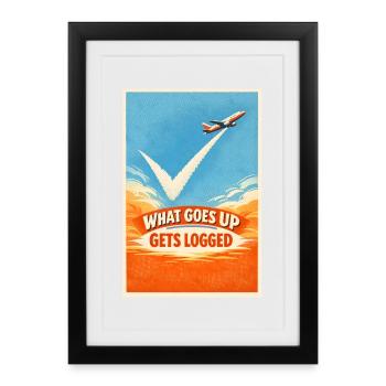 What goes up is logged | Plane Spotter - Framed poster (27 × 37 cm) - black - Front