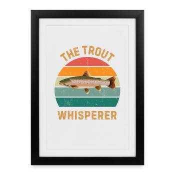The Trout Whisperer - Framed poster (27 × 37 cm) - black - Front