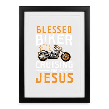 Favored Biker Cruising for Jesus Design - Framed poster (27 × 37 cm) - black - Front