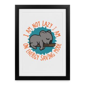 I’m Not Lazy Koala Energy Saving Mode - Framed poster (27 × 37 cm) - black - Front