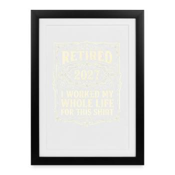 Pension 2027 – Je me prépare à cela toute ma vie - Affiche encadrée (27 × 37 cm) - noir - Devant