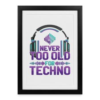 DJ de musique techno jamais trop vieux - Affiche encadrée (27 × 37 cm) - noir - Devant