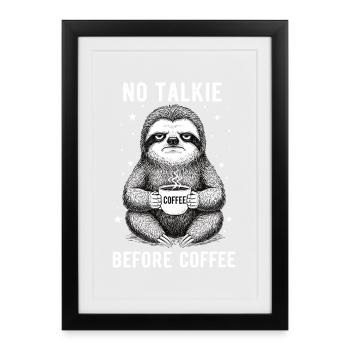 Kein Gespräch Vor Kaffee Liebhaber Faultier - Gerahmtes Poster (27 × 37 cm) - Schwarz - Vorne