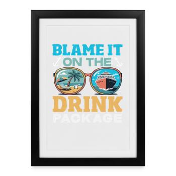 Blâmez l’alcool sur le paquet de boissons - Affiche encadrée (27 × 37 cm) - noir - Devant