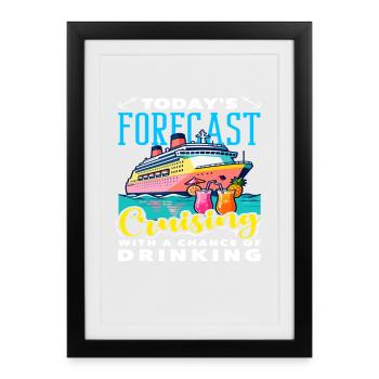 Prediction Cruising Chance Of Drinking - Framed poster (27 × 37 cm) - black - Front