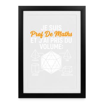 Prof de Maths Volume Humour - Affiche encadrée (27 × 37 cm) - noir - Devant