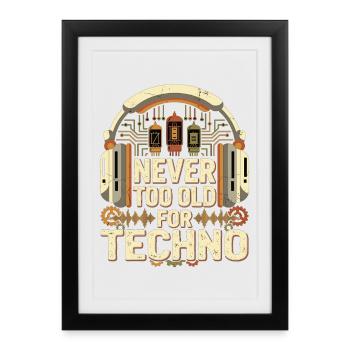 Never Too Old Techno DJ Retro Music - Framed poster (27 × 37 cm) - black - Front