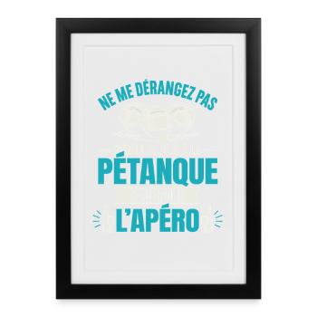 Ne Me Dérangez Pas Quand Je Joue À La Pétanque - Affiche encadrée (27 × 37 cm) - noir - Devant