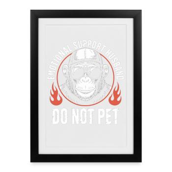 Do Not Pet: Emotional Support Husband - Framed poster (27 × 37 cm) - black - Front