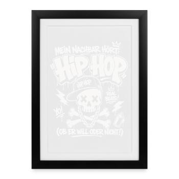 Mein Nachbar Hört Hip Hop Lustiges Shirt - Gerahmtes Poster (27 × 37 cm) - Schwarz - Vorne